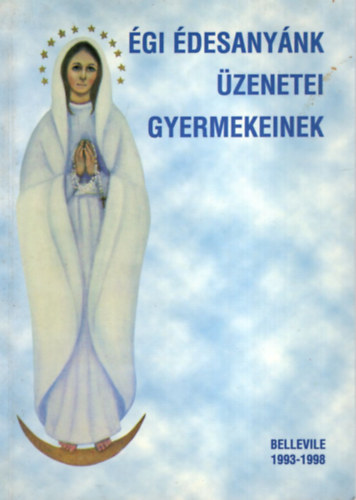 Ray Doiron - �gi �desany�nk �zenetei gyermekeinek