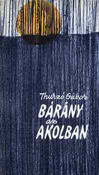 Thurz� G�bor - B�r�ny az akolban