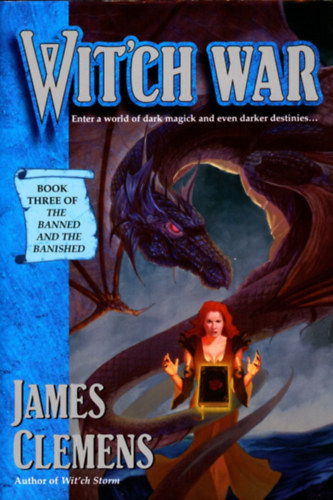 James Clemens - Wit'ch War III. - The Banned And The Banished