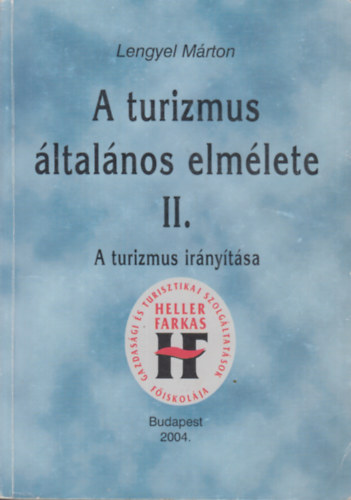 Lengyel Mrton - A turizmus ltalnos elmlete II.