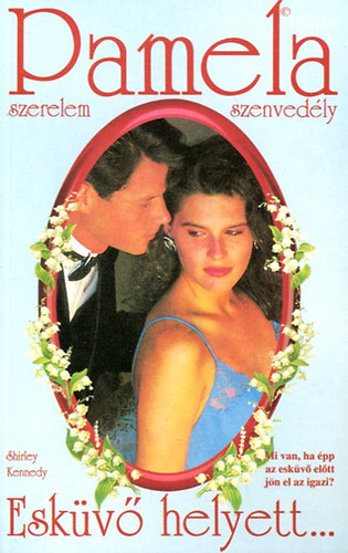 Shirley Kennedy - Esk�v� helyett...