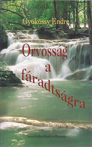 Dr. Gykssy Endre - Orvossg a fradtsgra