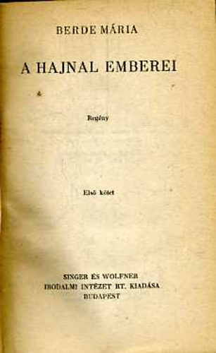 Berde Mária - A hajnal emberei I-II.