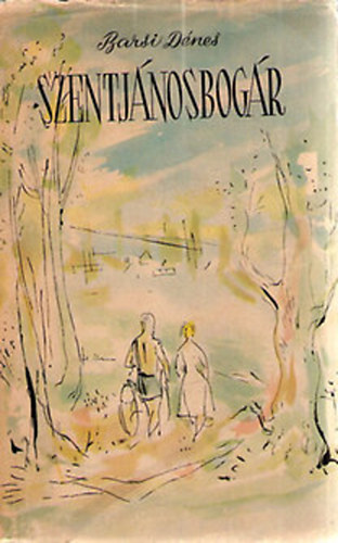 Barsi Dénes - Szentjánosbogár