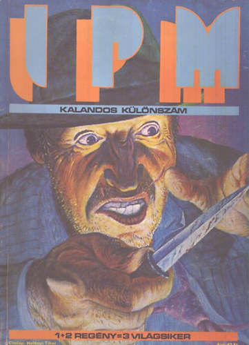 Arthur Hailey, Fred M. Stewart Eric Ambler - IPM kalandos klnszm 1986. (Dimitriosz koporsja - Vgs diagnzis - A Matuzslem-enzim)
