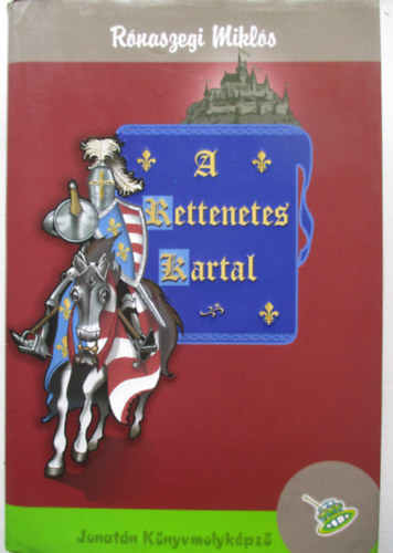 R�naszegi Mikl�s - A rettenetes Kartal