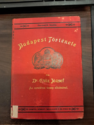 Dr. Göőz József - Budapest története