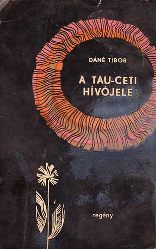 Dan Tibor - A tau-ceti hvjele