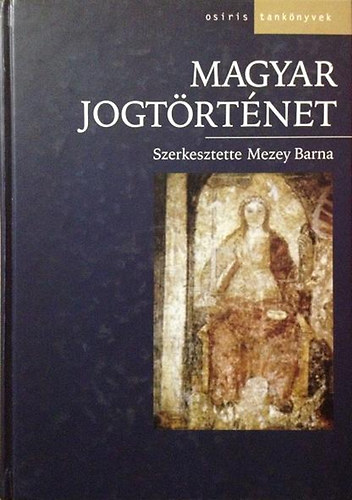 Mezey Barna - Magyar jogtrtnet