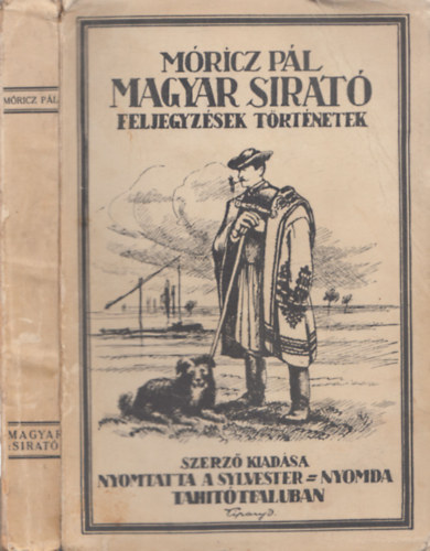 M�ricz P�l - Magyar sirat� - Feljegyz�sek, t�rt�netek a r�gi magyar �letb�l
