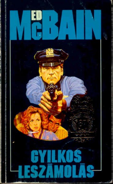 Ed McBain - Gyilkos leszámolás