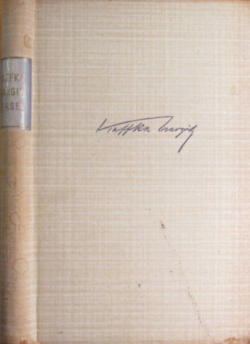 Kaffka Margit - Kaffka Margit �sszes versei