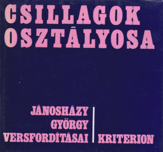 Csiki L�szl�  (szerk.) - Csillagok oszt�lyosa