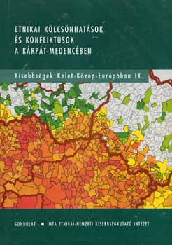 Kozma I.; Papp R.  (szerk.) - Etnikai klcsnhatsok s konfliktusok a Krpt-medencben