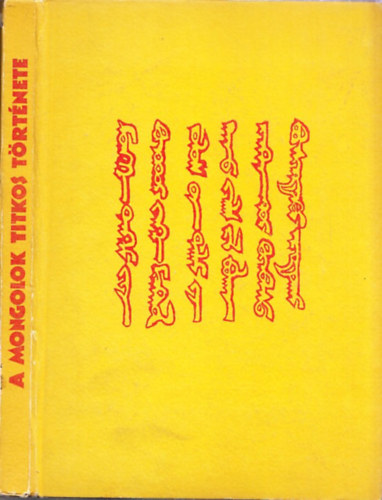A mongolok titkos története