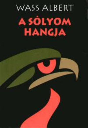 Wass Albert - A s�lyom hangja