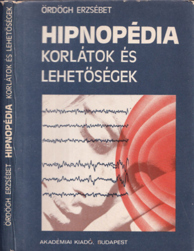 �rd�gh Erzs�beth - Hipnop�dia (Korl�tok �s lehet�s�gek)