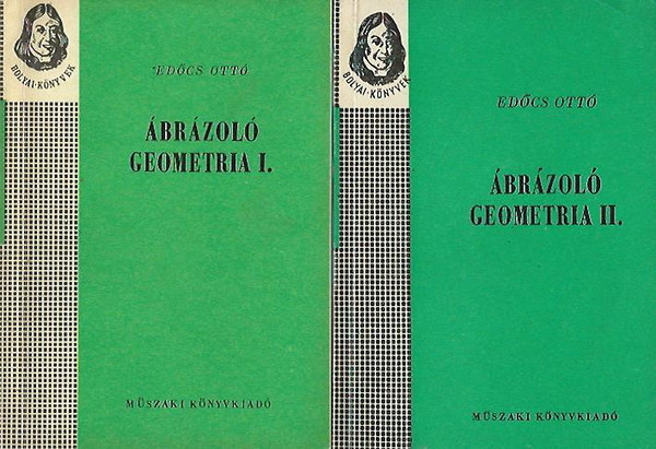 Edőcs Ottó - Ábrázoló geometria I-II. (Bolyai-könyvek)