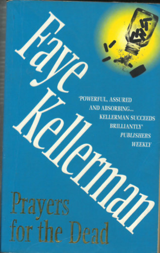 Faye Kellerman - Prayers for the Dead