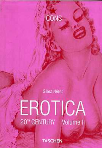 Gilles N�ret - Erotica 20th Century Volume II