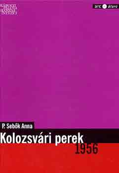 P. Seb�k Anna - Kolozsv�ri perek 1956