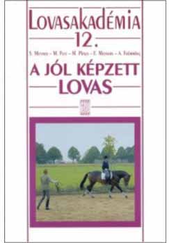 Miesner; Putz; Plewa - A jl kpzett lovas - Lovasakadmia 12.