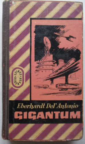 Eberhardt Del Antonio - Gigantum I.
