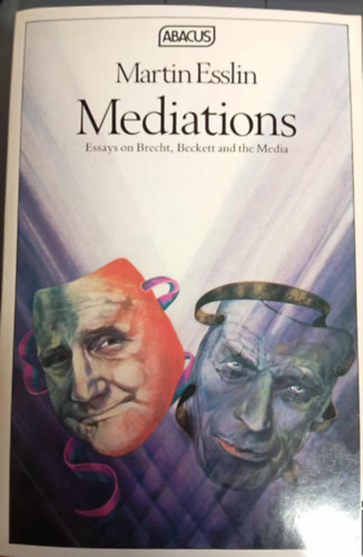 Martin Esslin - Mediations