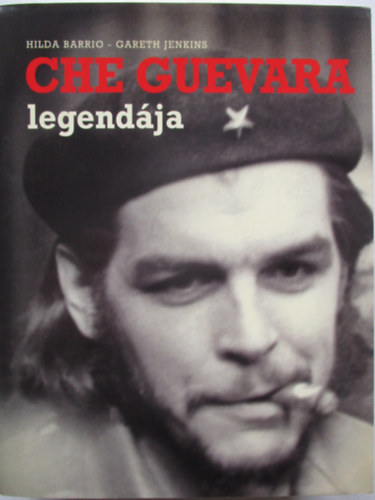 Hilda-Jenkins, Gareth Barrio - Che Guevara legend�ja