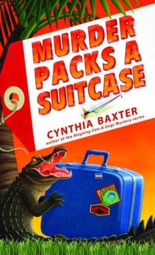 Cynthia Baxter - Murder Packs a Suitcase