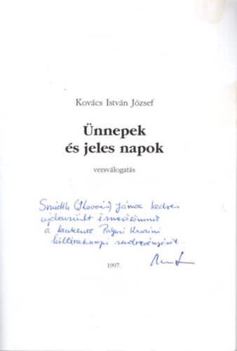 Kov�cs Istv�n J�zsef - �nnepek �s jeles napok - versv�logat�s 1997. - dedik�lt