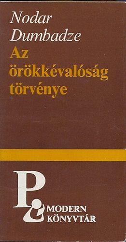 Nodar Dumbadze - Az rkkvalsg trvnye