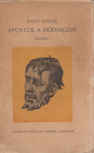 Nagy Endre - Apostol a Hdsgon