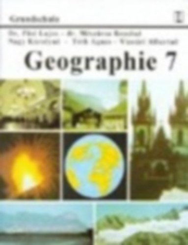 F�si; M�sz�ros; Nagy; T�th; V�zv�ri Albertn� - Geographie 7. - F�ldrajz 7.o. (n�met)