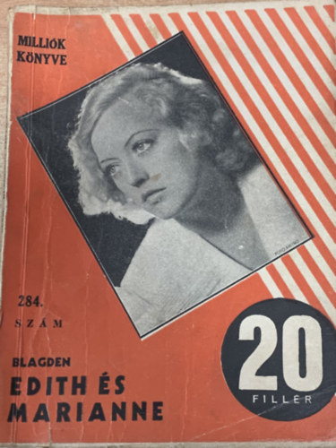 I. Blagden - Edith �s Marianne (Milli�k k�nyve 284. sz�m)
