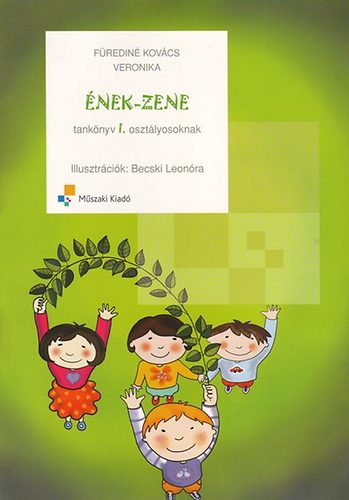 Fredin Kovcs Veronika - nek-zene tanknyv 1. osztlyosoknak