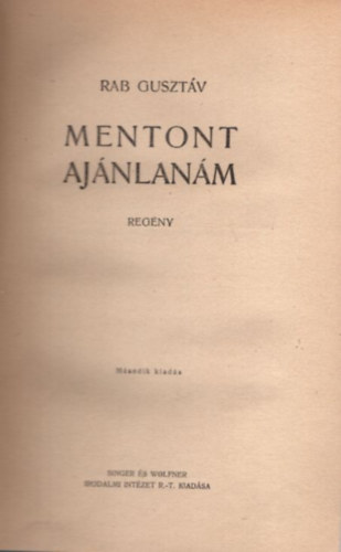 Rab Guszt�v - Mentont aj�nlan�m