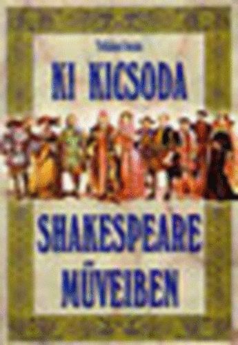 Tótfalusi István - Ki kicsoda Shakespeare műveiben