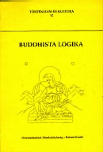 Buddhista logika  (Trtnelem s kultra 12.)