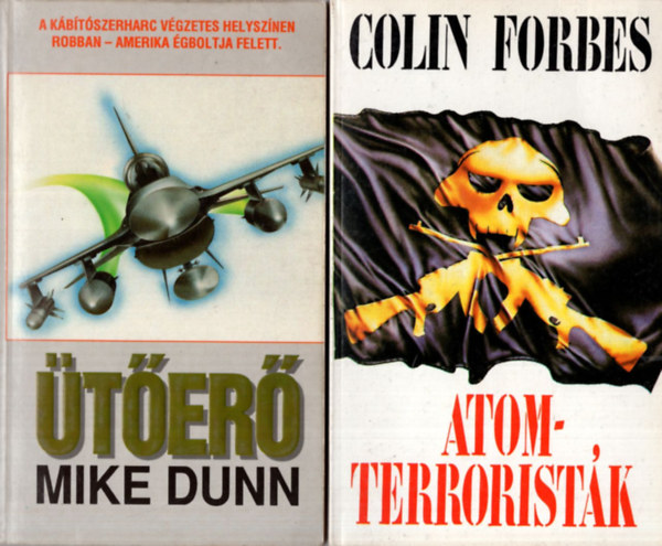 Dale Brown - 3 db krimi  ( egytt ) 1. Atomterroristk, 2. ter, 3. Az g urai