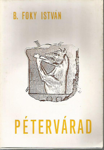 B. Foky Istv�n - P�terv�rad
