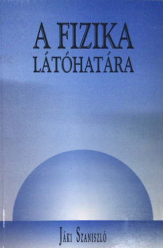 Jki Szaniszl - A fizika lthatra