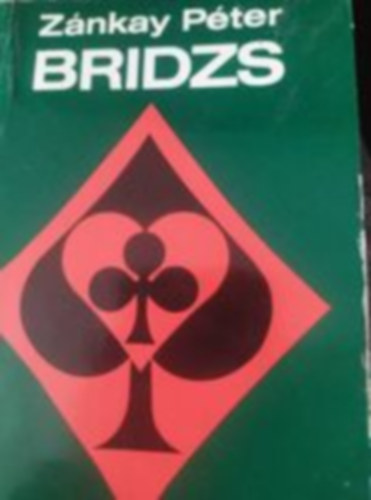 Znkay Pter - Bridzs(teljes kiads)