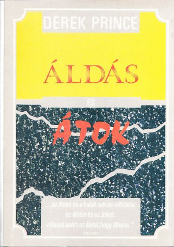 Derek Prince - �ld�s �s �tok