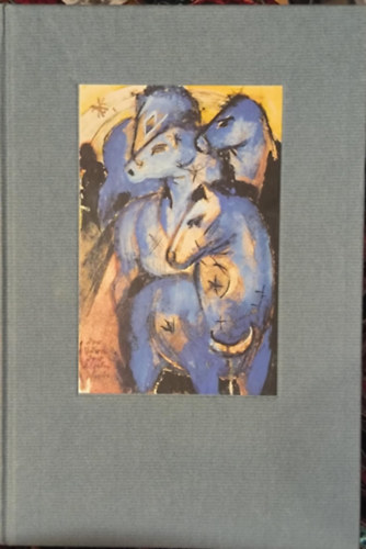 Franz Marc - Else Lasker-Sch�ler - "Der Blaue Reiter pr�sentiert Eurer Hoheit sein Blaues Pferd" Karten und Briefe