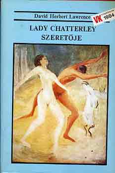 David Herbert Lawrence - Lady Chatterley szeretje