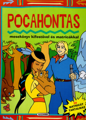 Gojk va  (ford.) - Pocahontas meseknyv kifestvel s matrickkal
