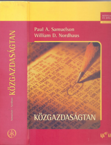 Paul Anthony Samuelson - William D. Nordhaus - Közgazdaságtan (Közgazdasági és jogi kiadványok - 2003)