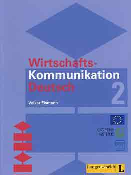 Volker Eismann - Wirtschaftskommunikation Deutsch 2-Lehrbuch