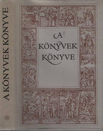 Mra Ferenc Knyvkiad - A knyvek knyve I.: Az szvetsg